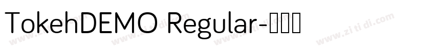 TokehDEMO Regular字体转换